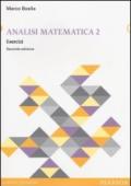 Analisi matematica. Esercizi: 2