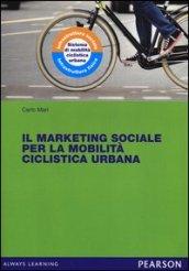 Il marketing sociale per la mobilità ciclistica urbana