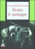 Dentro le montagne. Cantieri idroelettrici, condizione operaia e attività sindacale in trentino negli anni cinquanta del Novecento