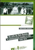 Urlo da San Ramon. La colonizzazione trentina in Cile, 1949-1974 (Un)