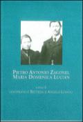 Pietro Antonio Zagonel, Maria Domenica Lucian. Corrispondenza, 1916-1917