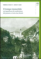 Il tempo immobile. Un'esperienza di condivisione del passato a Centa San Nicolò