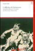 L'officina di Satanasso. L'anticlericalismo in Trentino tra Ottocento e Novecento