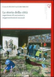 La storia della città. Esperienze di narrazioni e rappresentazioni museali