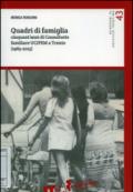 Quadri di famiglia. Cinquant'anni di Consultorio familiare UCIPEM a Trento (1965-2015)