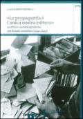 «La propaganda è l'unica nostra cultura». Scritture autobiografiche dal fronte sovietico (1941-1943)