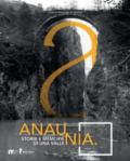 Anaunia. Storie e memorie di una valle. Con DVD video