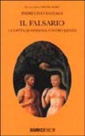 Il falsario. La lotta quotidiana contro satana