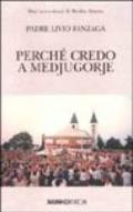 Perché credo a Medjugorje