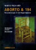 Aborto & 194. Fenomenologia di una legge ingiusta