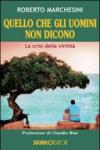 Quello che gli uomini non dicono. La crisi della virilità