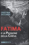 Fatima e la passione della chiesa