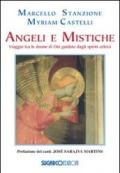 Angeli e mistiche. Viaggio tra le donne di Dio guidate dagli spiriti celesti