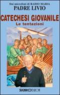 Catechesi giovanile. Le tentazioni