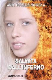 Salvata dall'inferno