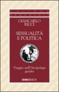 Sessualità e politica. Viaggio nell'Arcipelago Gender