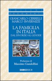 La famiglia in Italia dal divorzio al gender