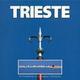 Trieste. Ediz. italiana e inglese