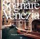 Rêver Venise-Venedig Traumen