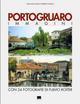 Portogruaro. Immagini. Dalla raccolta di Roberto Pupulin. Con 24 fotografie di Fulvio Roiter. Ediz. italiana e inglese