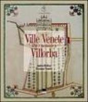 Ville venete. Arte e memorie a Villorba