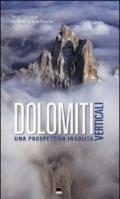 Dolomiti verticali. Una prospettiva insolita. Ediz. illustrata