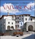 Valvasone. Arte e armonie dell'antico borgo friulano. Ediz. italiana e inglese