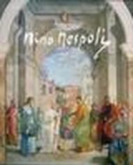 Nino Nespoli. Documenti e catalogo ragionato. Ediz. illustrata