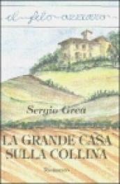 La grande casa sulla collina (Il filo azzurro)