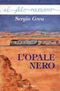 L'opale nero (Il filo azzurro)