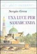 Una luce per Samarcanda (Il filo azzurro)