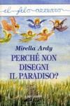 Perché non disegni il paradiso