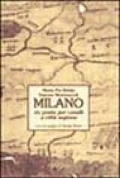 Milano. Da posta per cavalli a città regione