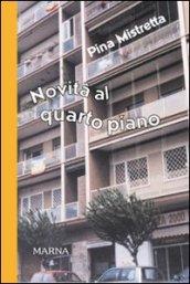 Novità al quarto piano