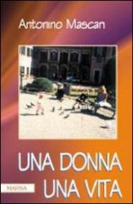 Una donna una vita