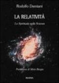 La relatività, lo spirituale nella scienza
