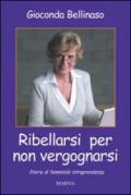 Ribellarsi per non vergognarsi