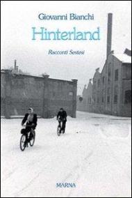 Hinterland. Racconti sestesi