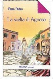 La scelta di Agnese