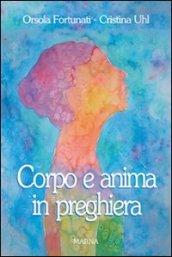 Corpo e anima in preghiera