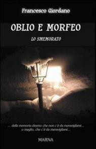 Oblio e Morfeo