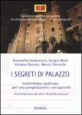 I segreti di Palazzo. Geobiologia applicata per una progettazione consapevole
