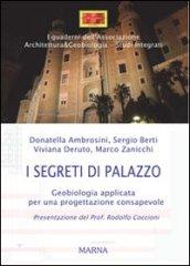 I segreti di Palazzo. Geobiologia applicata per una progettazione consapevole