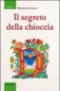 Il segreto della chioccia