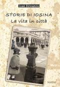 Storie di Iosina. La vita in città