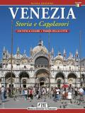 Venezia. Storia e capolavori