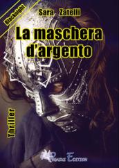 La maschera d'argento