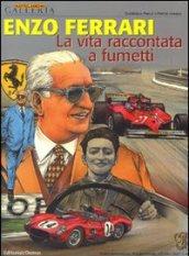 Enzo Ferrari. La vita raccontata a fumetti