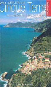 Cinque Terre. Guide pratiche dei Meridiani