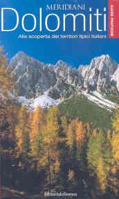 Dolomiti. Guide pratiche dei Meridiani